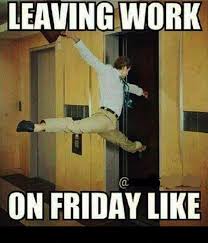 Leaving after Work | Funny Pictures, Quotes, Memes, Funny Images ... via Relatably.com