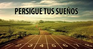 Resultado de imagen de lucha por tu sueños