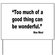 Sexy Quotes Yard Signs | Custom Yard &amp; Lawn Signs - CafePress via Relatably.com