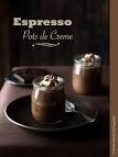 Pots de Crme with Chocolate, Chile and Espresso Recipe - Alison
