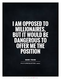 How Millionaires Think Quotes. QuotesGram via Relatably.com