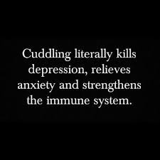 Cuddling literally kills depression, relieves, anxiety and ... via Relatably.com