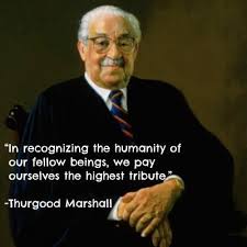 Happy Birthday Thurgood Marshall, the FIRST and only African ... via Relatably.com