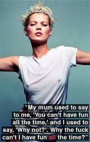 Kate Moss Quotes | Model Mum Material | We Heart It | kate moss ... via Relatably.com