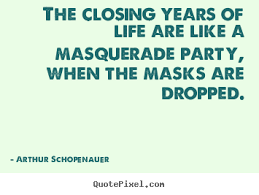 Masquerade Quotes And Sayings. QuotesGram via Relatably.com