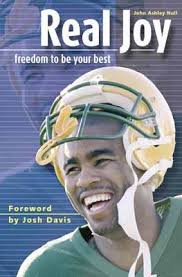 <b>John Ashley</b> Null. Real Joy Freedom to be Your Best - Foreword by Josh Davis <b>...</b> - index