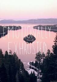 emotionally exhausted quotes - Google Search | Quotes | Pinterest via Relatably.com