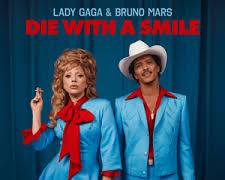 Image of Die With A Smile by Lady Gaga & Bruno Mars