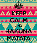 Keep Calm images keep calm an Hakuna Matata wallpaper and