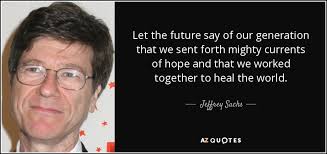 TOP 25 QUOTES BY JEFFREY SACHS (of 60) | A-Z Quotes via Relatably.com