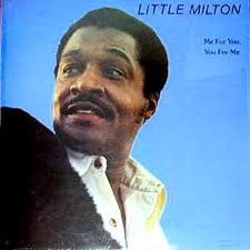 7511 - Me for You, You for Me - Little Milton [1977] Me For You, You For Me/Sugar Dumpling/Angel Of Mercy/Loving You (Is The Best Thing To Happen To ... - glades7511