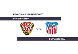 BFC Dynamo gegen FSV Zwickau: Duell der Gegensätze in der Regionalliga Nordost