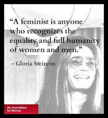 Gloria Steinem Feminist Quotes. QuotesGram via Relatably.com