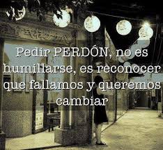 Resultado de imagen para imagenes de amor con frases para pedir perdon