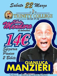 ... MANZIERI Sabato 22 Marzo | Discopub Pub Eventi Serate Locali di Napoli - trinity