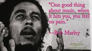 Best Black History Quotes: Bob Marley on the Power of Music - The Root via Relatably.com