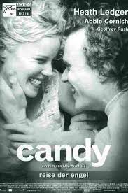 NB714 Candy R: Neil Armfield D: Abbie Cornish, Heath Ledger, Geoffry Rush, ...