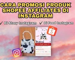 Image of Contoh postingan promosi produk Shopee Affiliate di Instagram