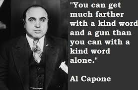 Al Capone Quote | Quotes/Books Worth Reading | Pinterest | Al ... via Relatably.com