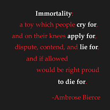 Immortal Quotes. QuotesGram via Relatably.com