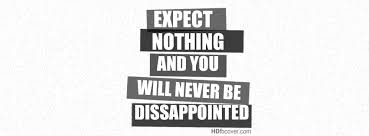 Never Expect Quotes. QuotesGram via Relatably.com