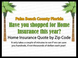 Home Insurance Quotes by Zip Code - Palm Beach County Florida ... via Relatably.com