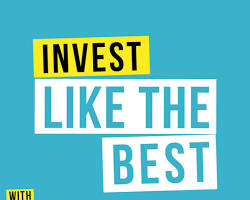 Invest Like the Best podcast