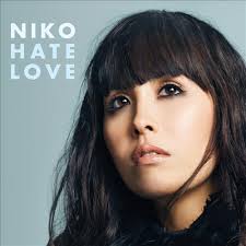 (C) DAVID DUFFIN. Image. * Hate &amp; Love by Niko was released on Monday June 25 2012. * First published in the Evening Mail (Thu.24.May.&#39;12) - niko-hate-love-cover-big
