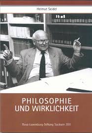 RLS Sachsen - Helmut Seidel: Philosophie und Wirklichkeit