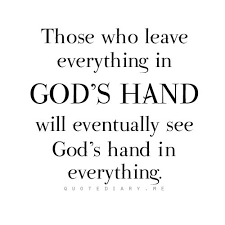 Those who leave everything in God&#39;s hand, will eventually see ... via Relatably.com