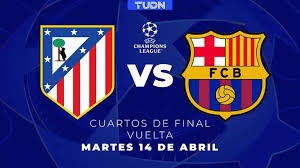 Horario y dónde ver el Barcelona vs. Atlético de Madrid de Champions