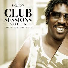 VARIOUS - Liquid V Club Sessions Vol 5 (Presented By Bryan Gee) (Front &middot; VARIOUS &middot; Liquid V Club Sessions Vol 5 (Presented By Bryan Gee) - CS2322815-02A-BIG