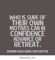 Image result for image quotes the reason for having a motive