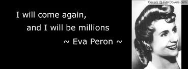 Quotes by Eva Peron @ Like Success via Relatably.com