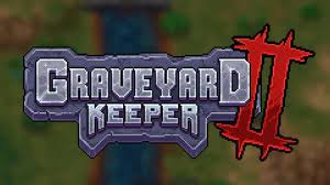 Graveyard Keeper 2 Revealed, Ending Long Wait For Sequel