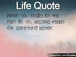 The Past Quotes Letting Go Of. QuotesGram via Relatably.com