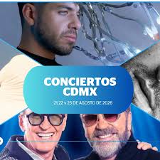 Conciertos CDMX fin de semana: Artistas, horarios, transporte y más este 21, 22 y 23 de agosto 2026