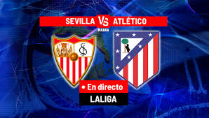 sevilla – atlético madrid