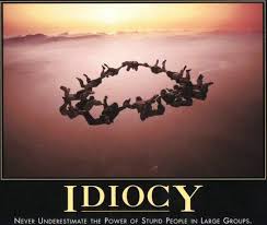 Idiocy - DesiComments.com via Relatably.com