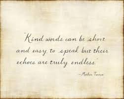 Kindness Quote from Mother Teresa | tattoo ideas | Pinterest ... via Relatably.com