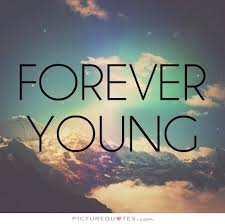 Forever Young Quotes &amp; Sayings | Forever Young Picture Quotes via Relatably.com