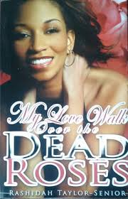 This month we&#39;re reading My Love Walk Over the Dead Roses. This book was AMAZING. As have people we look up to and place them on high pedestals. - 2944483