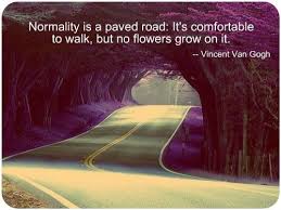 Normality is a paved road...&quot; - Vincent Van Gogh [500x376] - Imgur ... via Relatably.com