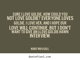 Kurt Russell Quotes. QuotesGram via Relatably.com