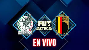 México vs Bélgica: Ver GRATIS y EN VIVO HOY el resultado del miércoles 31 de marzo, partido rumbo a la Copa Mundial de la FIFA 2026™, marcador en línea, online y por internet