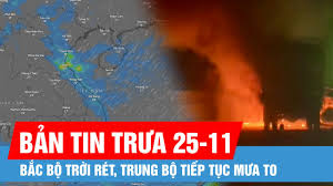 Bản tin trưa 26-11: Bắc bộ trời rét, Trung bộ tiếp tục mưa to; Liên tiếp xảy ra tai nạn trên cao tốc