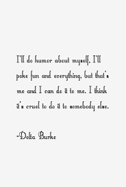 Delta Burke Quotes. QuotesGram via Relatably.com