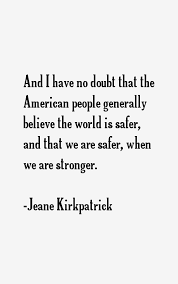 jeane-kirkpatrick-quotes-29220.png via Relatably.com