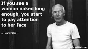 Henry Miller Quotes at StatusMind.com via Relatably.com