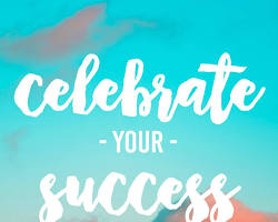 Celebrate your successes